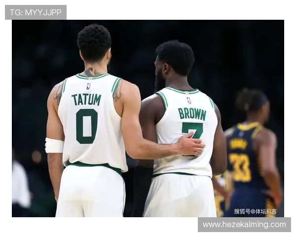 杰森·塔图姆领衔凯尔特人重返总决赛全力争夺冠军荣耀
