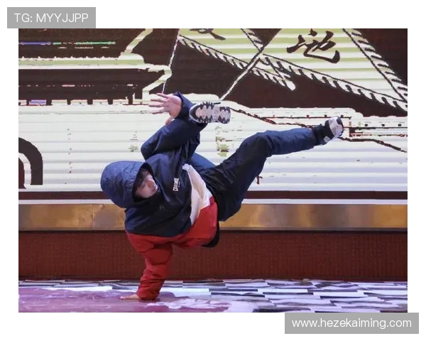 全国街舞大赛点评南京攀岩队的舞蹈意识与团队协作表现分析