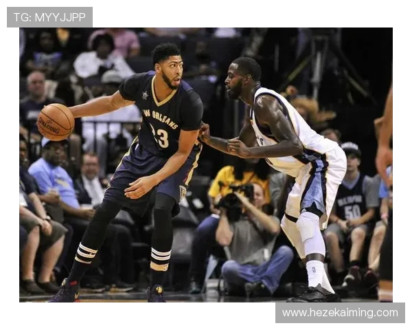 NBA鹈鹕与黄蜂精彩对决比赛数据分析与战绩回顾